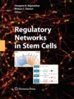 Regulatory Networks in Stem Cells - Book