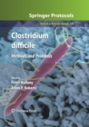Clostridium difficile : Methods and Protocols - Book