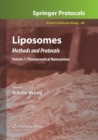 Liposomes : Methods and Protocols, Volume 1: Pharmaceutical Nanocarriers - Book