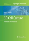 3D Cell Culture : Methods and Protocols - Book