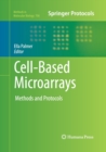 Cell-Based Microarrays : Methods and Protocols - Book
