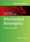 Mitochondrial Bioenergetics : Methods and Protocols - Book