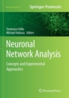 Neuronal Network Analysis : Concepts and Experimental Approaches - Book