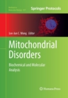 Mitochondrial Disorders : Biochemical and Molecular Analysis - Book