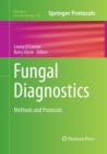 Fungal Diagnostics : Methods and Protocols - Book