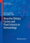 Bioactive Dietary Factors and Plant Extracts in Dermatology - Book