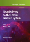 Drug Delivery to the Central Nervous System - Book
