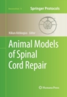 Animal Models of Spinal Cord Repair - Book