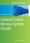 Isolated Central Nervous System Circuits - Book