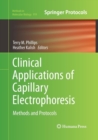 Clinical Applications of Capillary Electrophoresis : Methods and Protocols - Book