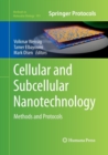 Cellular and Subcellular Nanotechnology : Methods and Protocols - Book