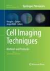 Cell Imaging Techniques : Methods and Protocols - Book