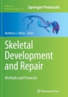 Skeletal Development and Repair : Methods and Protocols - Book