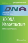 3D DNA Nanostructure : Methods and Protocols - Book