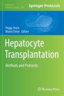 Hepatocyte Transplantation : Methods and Protocols - Book