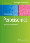 Peroxisomes : Methods and Protocols - Book