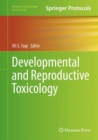 Developmental and Reproductive Toxicology - Book