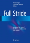 Full Stride : Advancing the State of the Art in Lower Extremity Gait Systems - Book