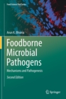 Foodborne Microbial Pathogens : Mechanisms and Pathogenesis - Book