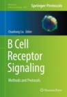 B Cell Receptor Signaling : Methods and Protocols - Book