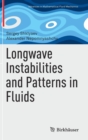 Longwave Instabilities and Patterns in Fluids - Book