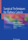 Surgical Techniques for Kidney Cancer - Book