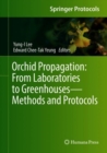 Orchid Propagation: From Laboratories to Greenhouses-Methods and Protocols - Book