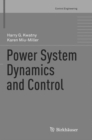 Power System Dynamics and Control - Book