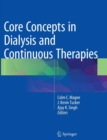 Core Concepts in Dialysis and Continuous Therapies - Book