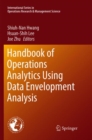 Handbook of Operations Analytics Using Data Envelopment Analysis - Book
