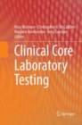 Clinical Core Laboratory Testing - Book