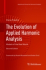 The Evolution of Applied Harmonic Analysis : Models of the Real World - Book