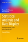 Statistical Analysis and Data Display : An Intermediate Course with Examples in R - Book