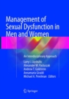 Management of Sexual Dysfunction in Men and Women : An Interdisciplinary Approach - Book
