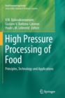 High Pressure Processing of Food : Principles, Technology and Applications - Book
