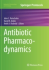 Antibiotic Pharmacodynamics - Book