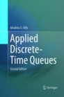 Applied Discrete-Time Queues - Book