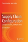 Supply Chain Configuration : Concepts, Solutions, and Applications - Book