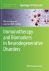 Immunotherapy and Biomarkers in Neurodegenerative Disorders - Book