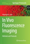 In Vivo Fluorescence Imaging : Methods and Protocols - Book