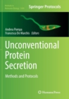 Unconventional Protein Secretion : Methods and Protocols - Book