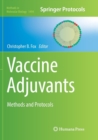 Vaccine Adjuvants : Methods and Protocols - Book
