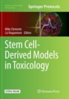 Stem Cell-Derived Models in Toxicology - Book