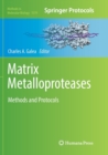 Matrix Metalloproteases : Methods and Protocols - Book