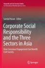 Corporate Social Responsibility and the Three Sectors in Asia : How Conscious Engagement Can Benefit Civil Society - Book