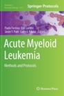 Acute Myeloid Leukemia : Methods and Protocols - Book