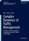 Complex Dynamics of Traffic Management - Book