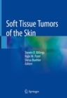Soft Tissue Tumors of the Skin - Book