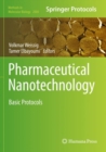 Pharmaceutical Nanotechnology : Basic Protocols - Book