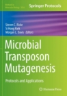 Microbial Transposon Mutagenesis : Protocols and Applications - Book